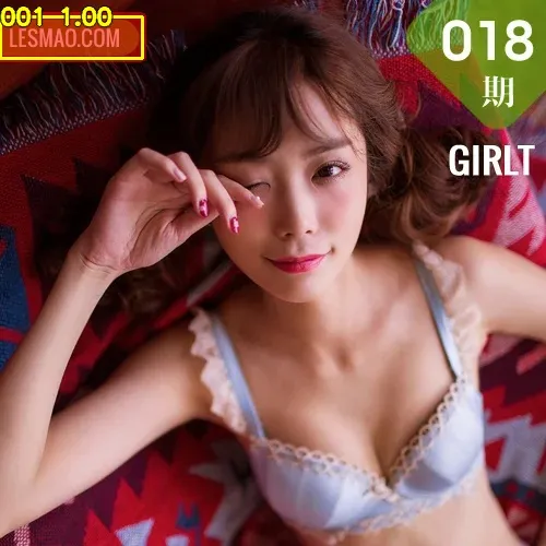 GIRLT 果团网 No.018 Modo 00星丽00_臭阿熊