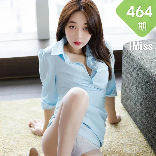 IMiss 爱蜜社 Vol.464 九月生__ 丝袜美腿写真丝袜美...