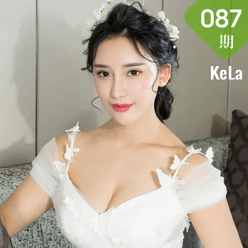 KeLa 克拉女神 No.087 Modo 小西今天你要嫁给我