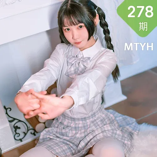 MTYH 喵糖映画 Vol.278  学园妹妹