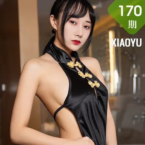 XIAOYU  语画界 Vol.170 何嘉颖 丝袜美腿旗袍写真